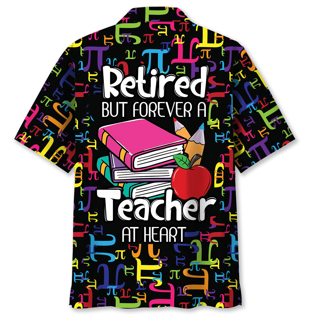 Retired Teacher Hawaiian Shirt