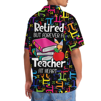 Retired Teacher Hawaiian Shirt