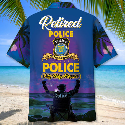 Police Retirement Life Hawaiian Shirt