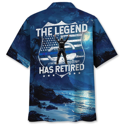 Police The Legend Has Retired Hawaiian Shirt