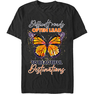 Butterfly Difficult Roads Often Lead To Beautiful Destination  T-shirt printing,Light Classic T Shirt - Owlsmatrix