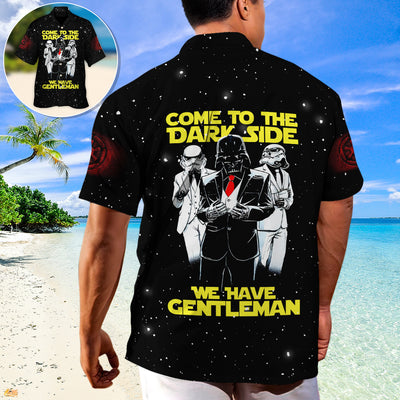SW Darth Vader Come To The Dark Side We Have Gentleman - Hawaiian Shirt - Owl Ohh