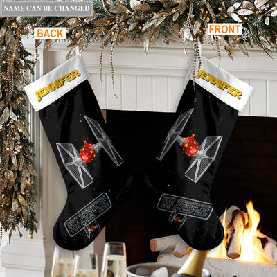 Christmas Star Wars TIE Fighter Don't Underestimate The Power Of Merry Side Personalized - Christmas Stocking