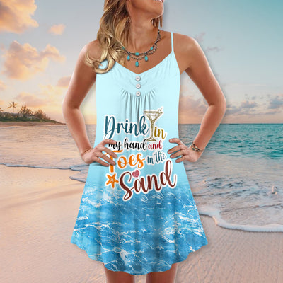 Beach Drink In My Hand And Toes In The Sand - Summer Dress