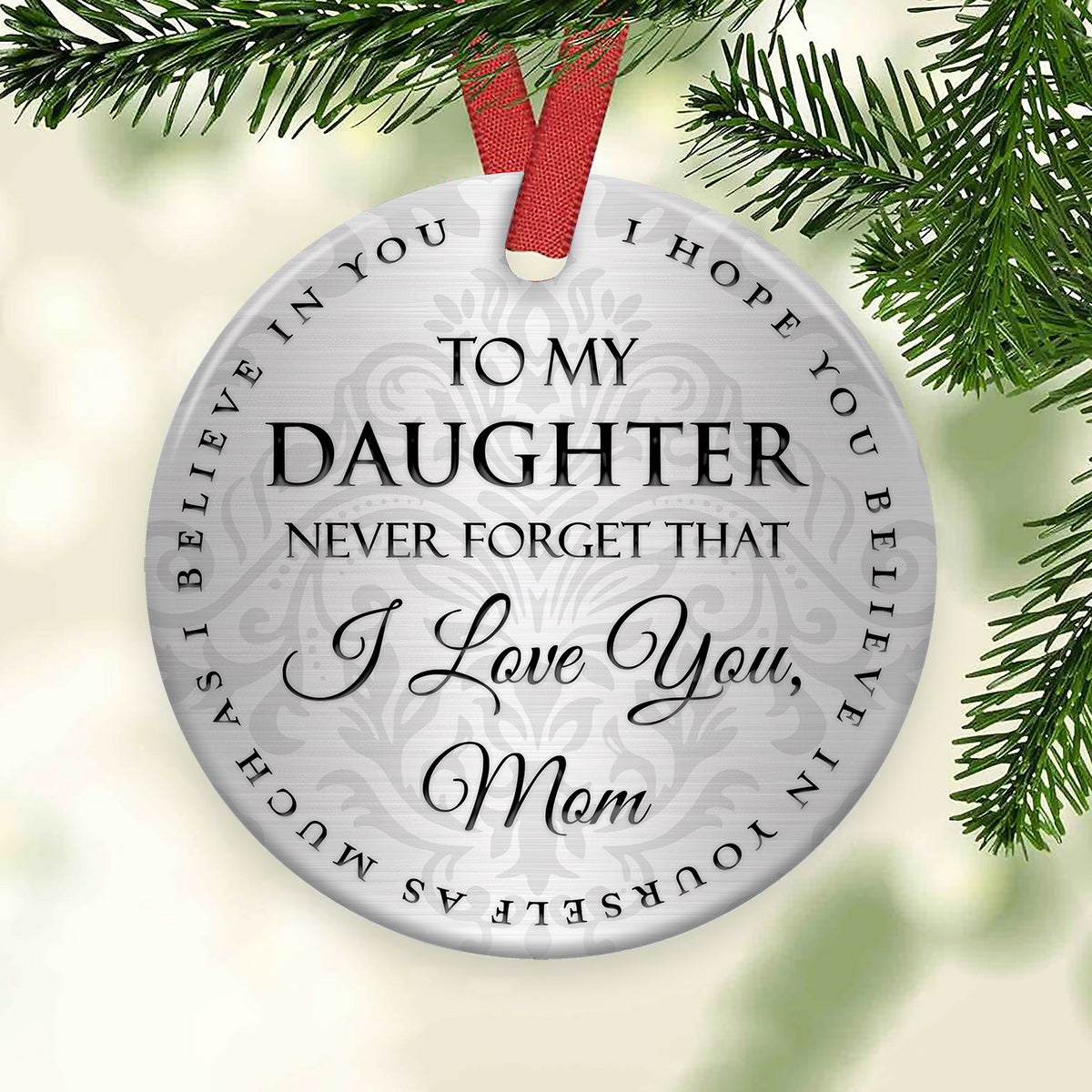Family To My Daughter Never Forget That I Love You - Circle Ornament - Owls Matrix LTD