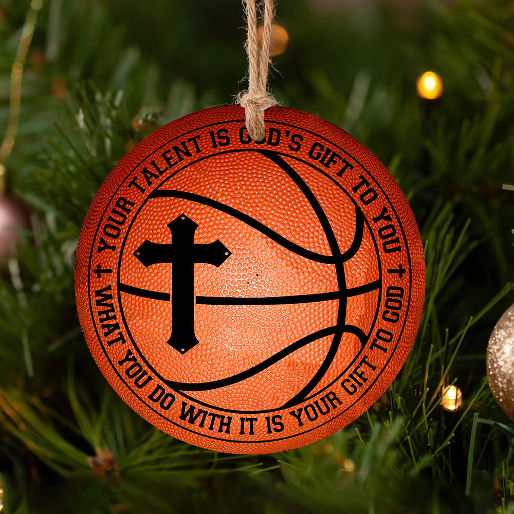 Basketball Your Talent Is God Gift Lovers - Circle Ornament - Owls Matrix LTD