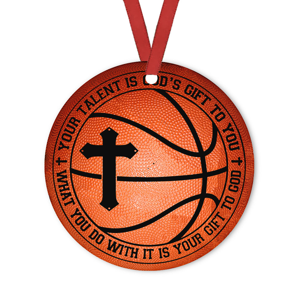 Basketball Your Talent Is God Gift Lovers - Circle Ornament - Owls Matrix LTD