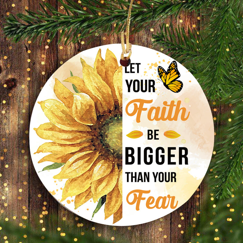 Sunflower Faith Bigger Than Fear Sunflower - Circle Ornament - Owls Matrix LTD