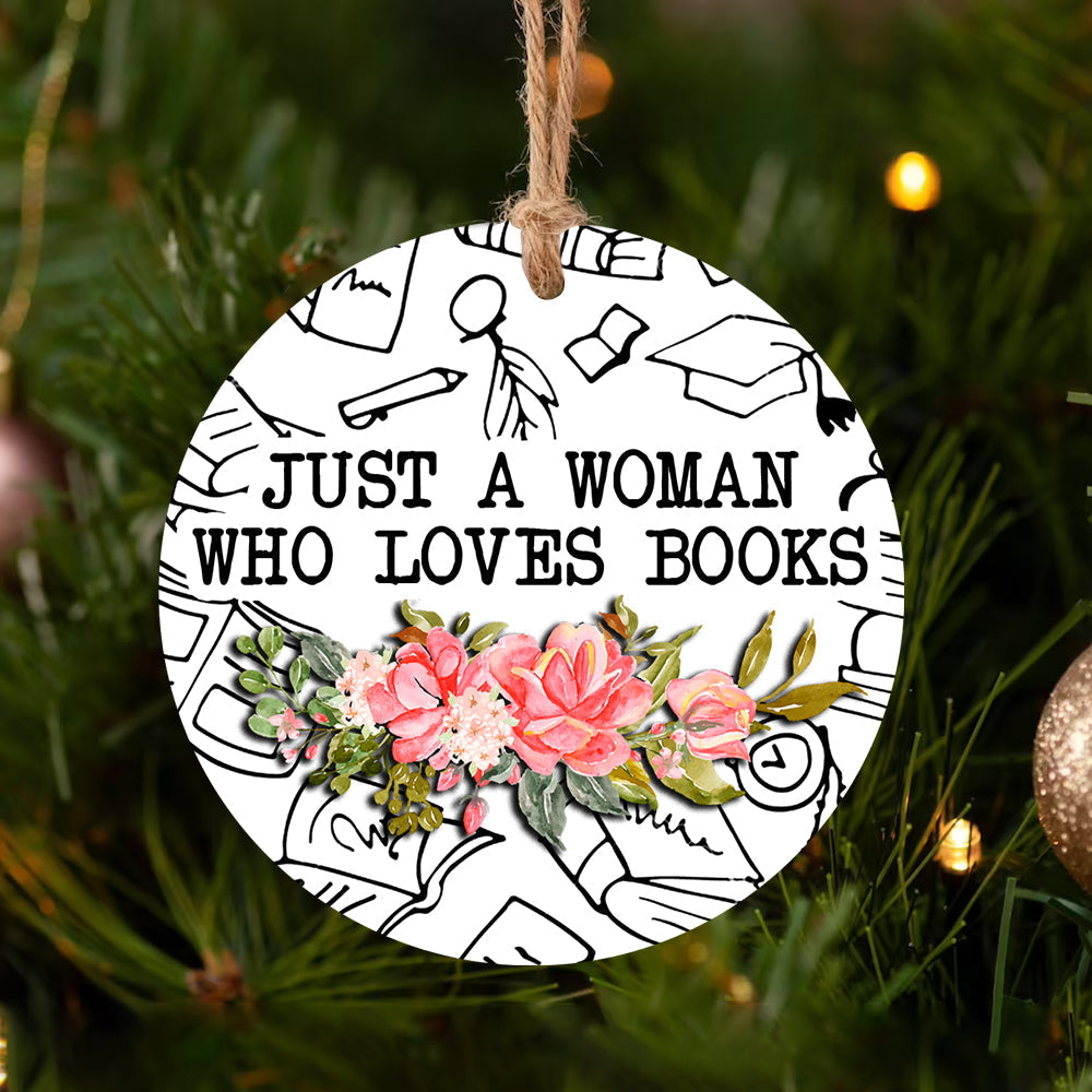 Book Just A Woman Who Loves Books - Circle Ornament - Owls Matrix LTD