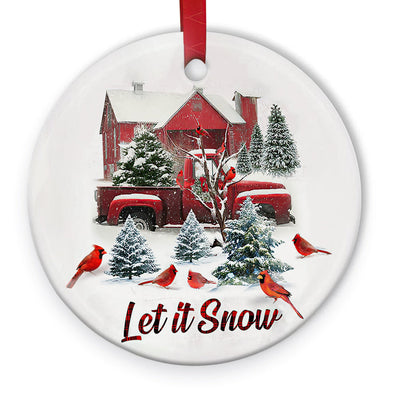 Red Truck Cardinal Let It Snow - Circle Ornament - Owls Matrix LTD