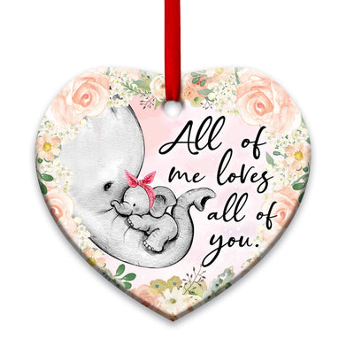 Elephant Family All Of Me Loves All Of You - Heart Ornament - Owls Matrix LTD