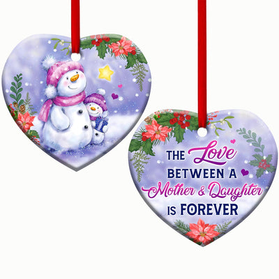 Snowman The Love Between A Mother And Daughter Is Forever - Heart Ornament - Owls Matrix LTD