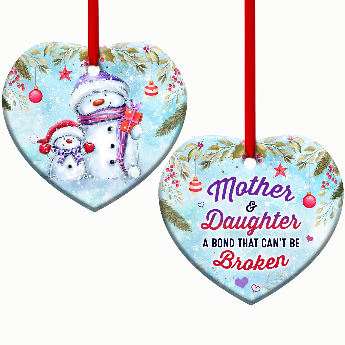 Snowman Mother And Daughter A Bond That Cant Broken - Heart Ornament - Owls Matrix LTD