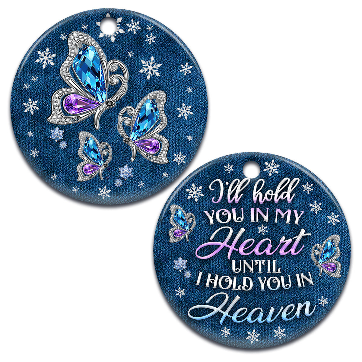 Butterfly I'll Hold You In My Heart - Circle Ornament - Owls Matrix LTD