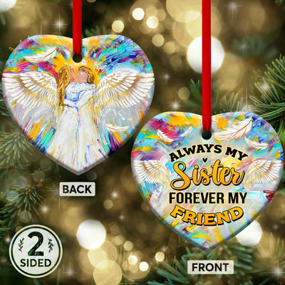 Family Angel Always My Sister Forever My Friend - Heart Ornament - Owls Matrix LTD