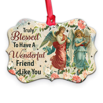 Angel Truly Blessed To Have A Wonderful Friend Like You - Horizontal Ornament - Owls Matrix LTD