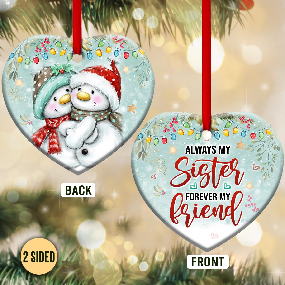 Snowman Family Sister Always My Sister Forever My Friend - Heart Ornament - Owls Matrix LTD