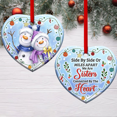 Snowman Sister We Are Sisters Connected By The Heart - Heart Ornament - Owls Matrix LTD