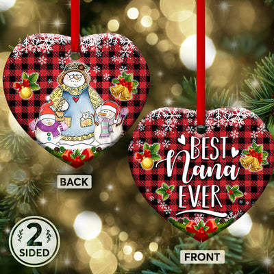 Family Snowman Gift For Grandma Our Nana Is The Best Nana Ever - Heart Ornament - Owls Matrix LTD