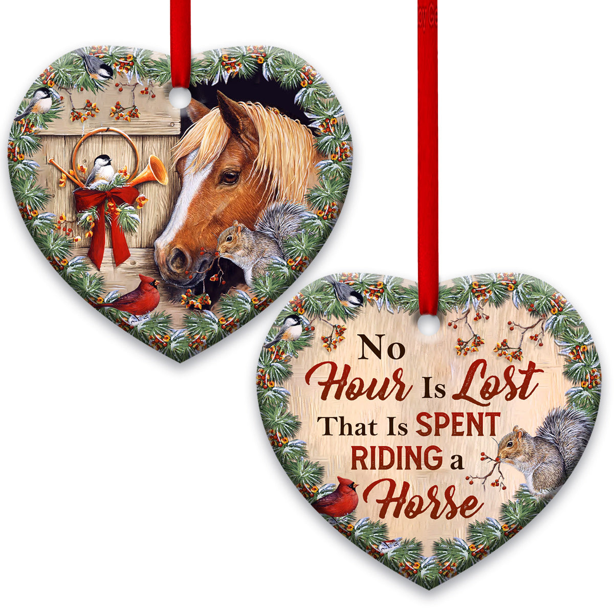 Pack 1 Horse No Hour Is Lost That Is Spent Riding A Horse - Heart Ornament - Owls Matrix LTD