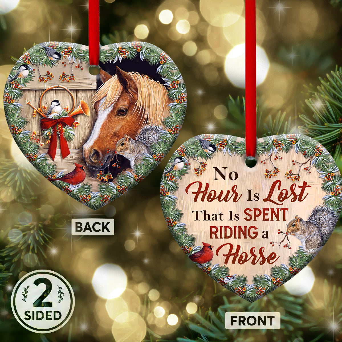 Horse No Hour Is Lost That Is Spent Riding A Horse - Heart Ornament - Owls Matrix LTD
