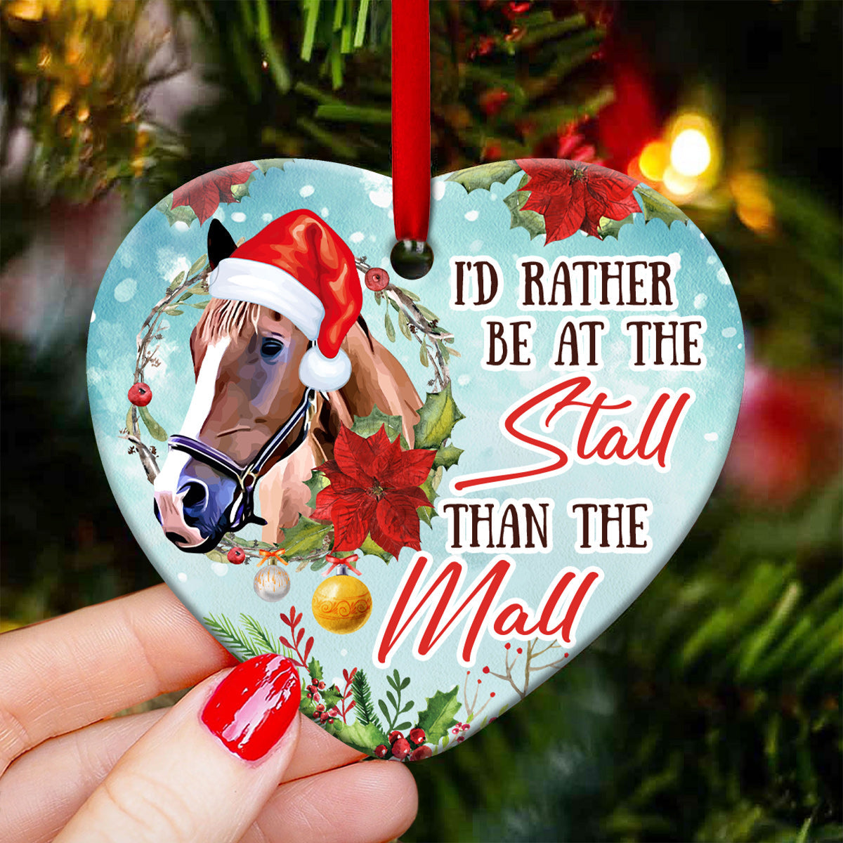 Horse I'd Rather Be At The Stall Than The Mall - Heart Ornament - Owls Matrix LTD
