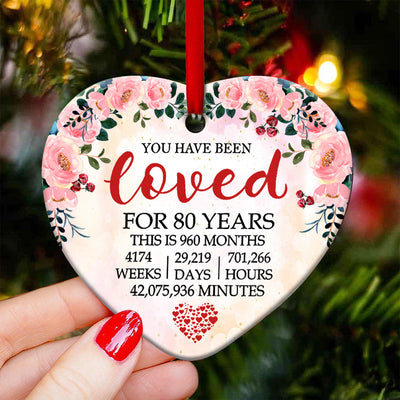 Mother Gift You Have Been Loved For 80 Years - Heart Ornament - Owls Matrix LTD