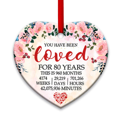 Mother Gift You Have Been Loved For 80 Years - Heart Ornament - Owls Matrix LTD