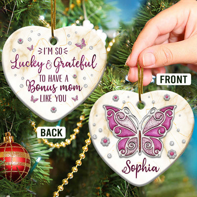 Butterfly Family Gift Lucky And Grateful To Have Bonus Mom Like You Personalized - Heart Ornament - Owls Matrix LTD