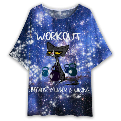 S Black Cat Workout Because Murder Is Wrong - Women's T-shirt With Bat Sleeve - Owls Matrix LTD