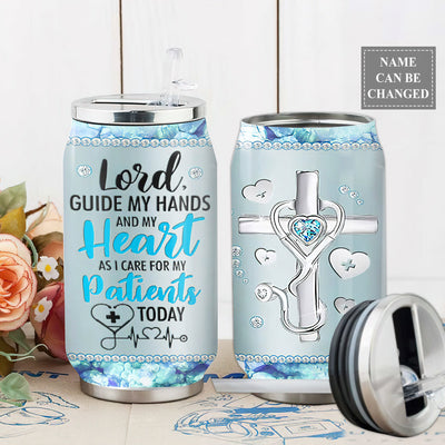 S Nurse Lord Guide My Hands And My Heart - Soda Can Tumbler - Owls Matrix LTD