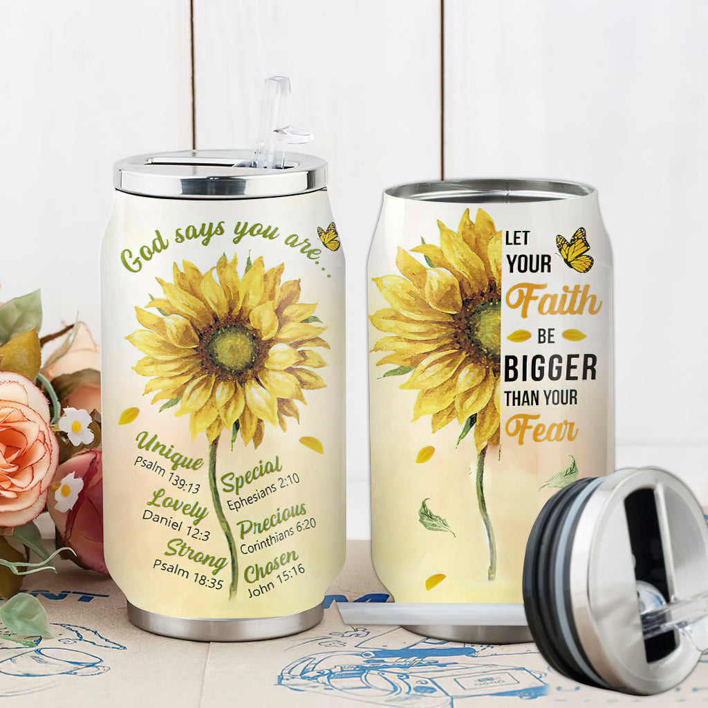 S Sunflower Let Your Faith Be Bigger That Your Fear - Soda Can Tumbler - Owls Matrix LTD