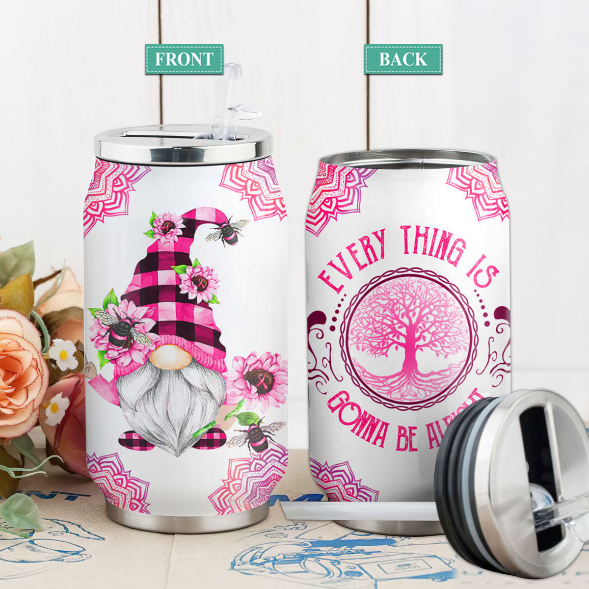 S Gnome Pink Everything Is Gonna Be Alright - Soda Can Tumbler - Owls Matrix LTD