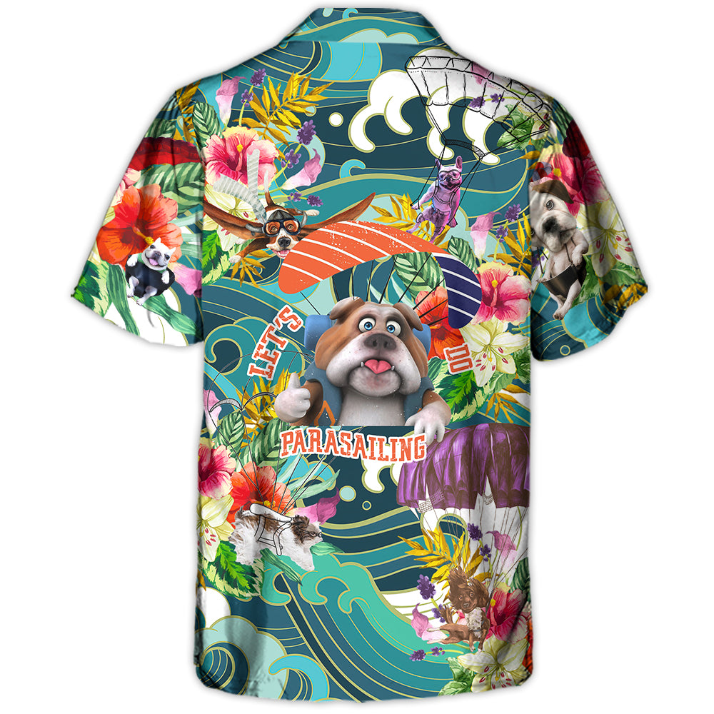 Parasailing Dog Let's Do Parasailing - Hawaiian Shirt