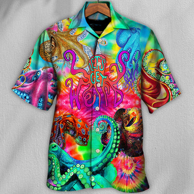 Hippie Let's Get Octopus - Hawaiian Shirt