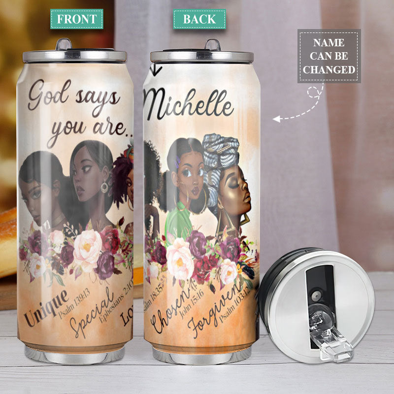M Black Woman God Says You Are Personalized - Soda Can Tumbler - Owls Matrix LTD