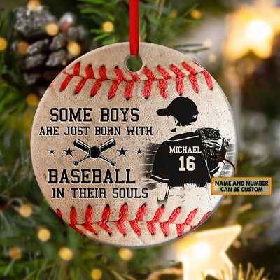 Baseball Some Boys Are Just Born With Baseball In Their Souls Personalized - Circle Ornament - Owls Matrix LTD