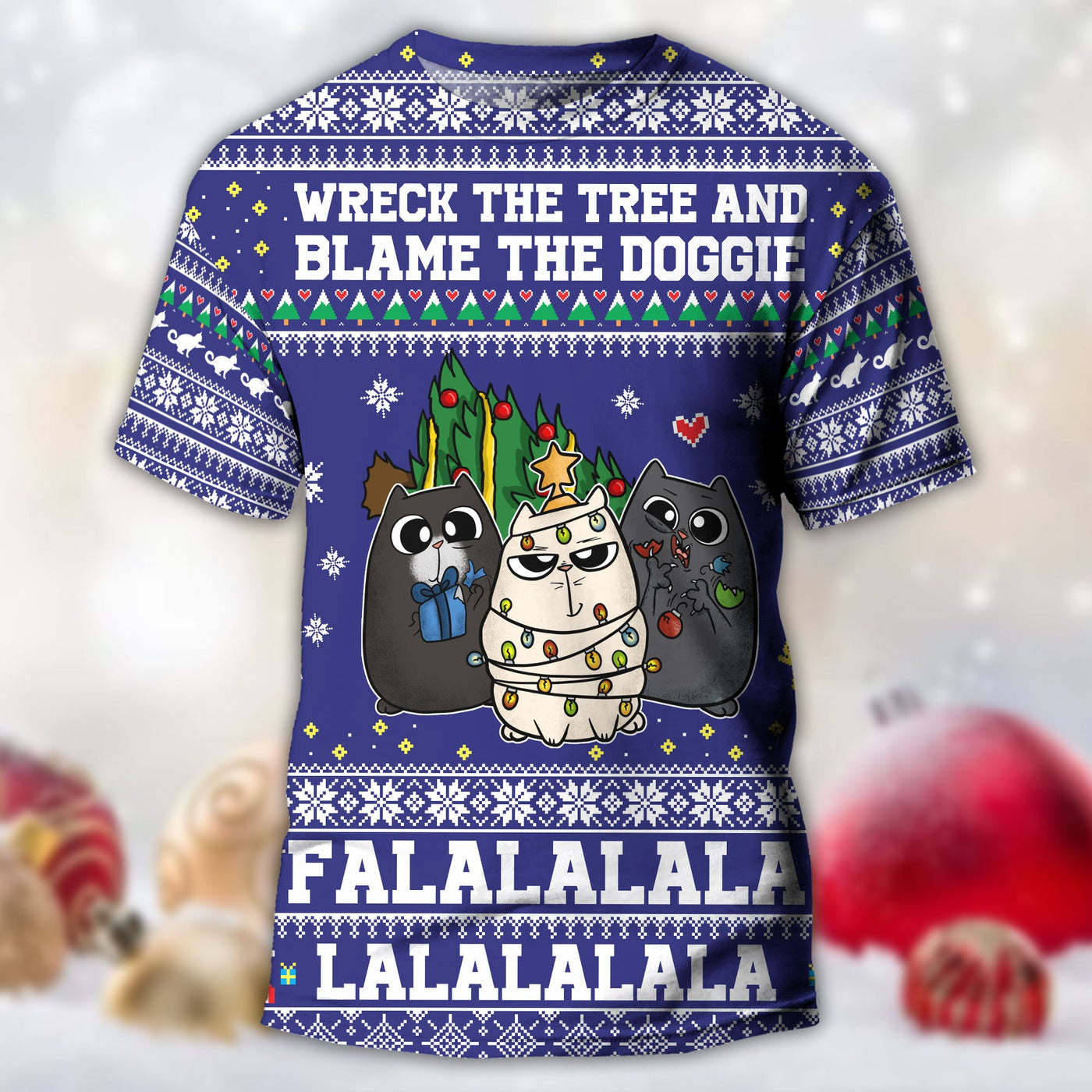 Cat Wreck The Tree And Blame The Doggies Christmas - Round Neck T-shirt - Owls Matrix LTD