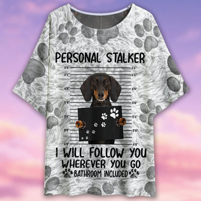 Dachshund Personal Stalker Style - Women's T-shirt With Bat Sleeve - Owls Matrix LTD