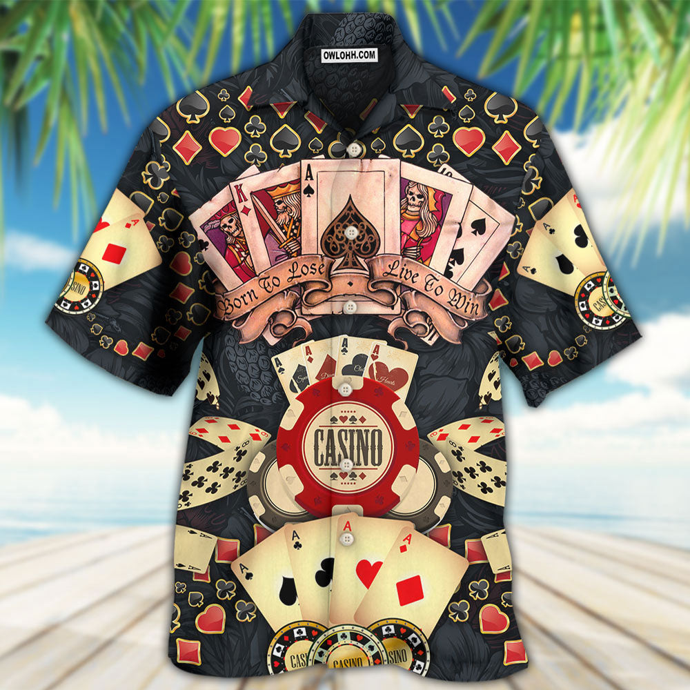 Poker Born To Lose Live To Win - Hawaiian Shirt - Owls Matrix LTD