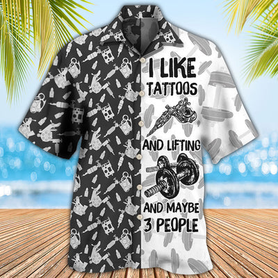 Tattoo Lifting I Like Tatoos And Lifting - Hawaiian Shirt - Owls Matrix LTD