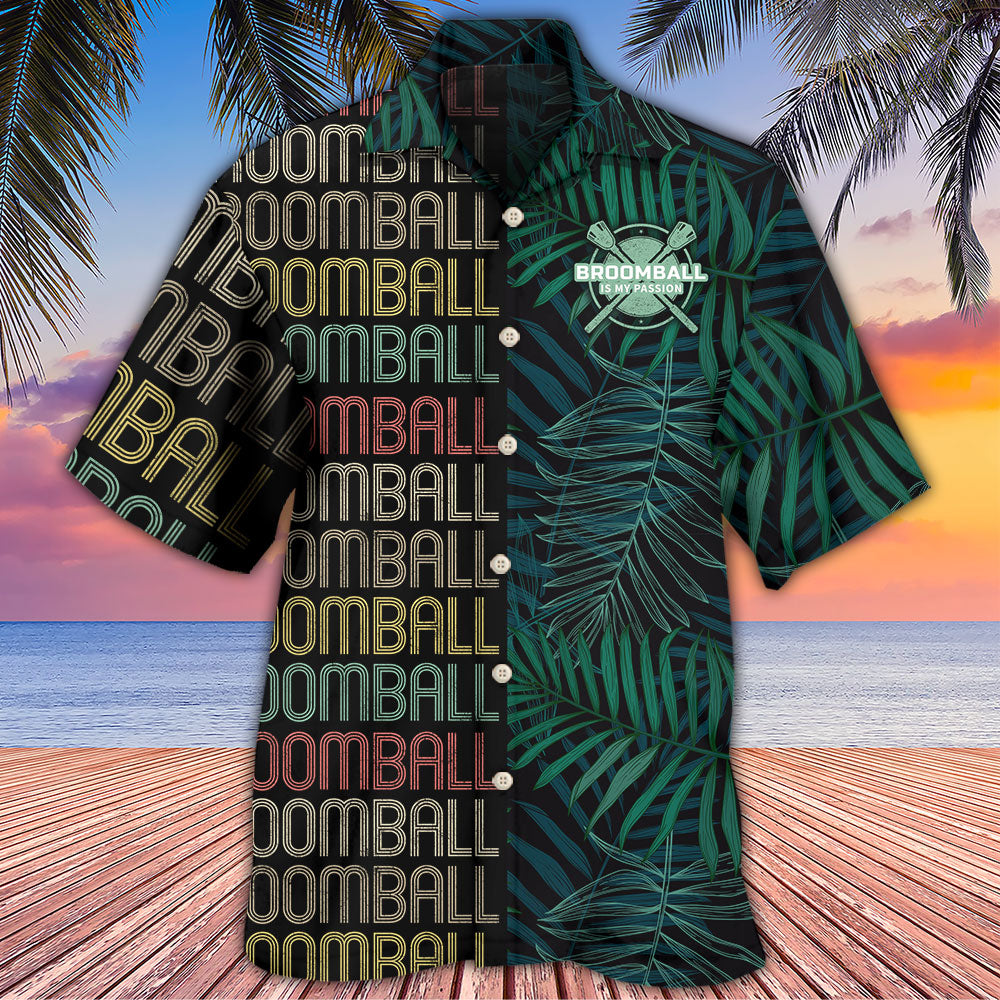 Broomball Is My Passion Tropical Leaf - Hawaiian Shirt - Owls Matrix LTD