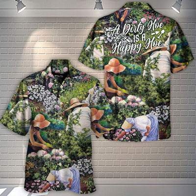 Gardening Plants A Dirty Hoe Is A Happy Hoe Vintage Vibe - Hawaiian Shirt