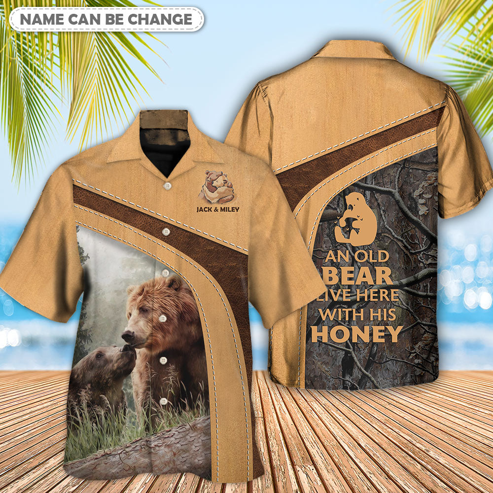 Bear An Old Bear Live Here With His Honey Personalized - Hawaiian Shirt - Owls Matrix LTD