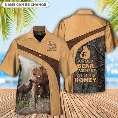 Bear An Old Bear Live Here With His Honey Personalized - Hawaiian Shirt - Owls Matrix LTD