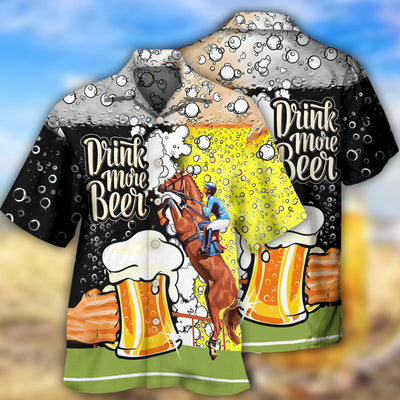 Beer Horse Racing Drink More Beer - Hawaiian Shirt - Owls Matrix LTD