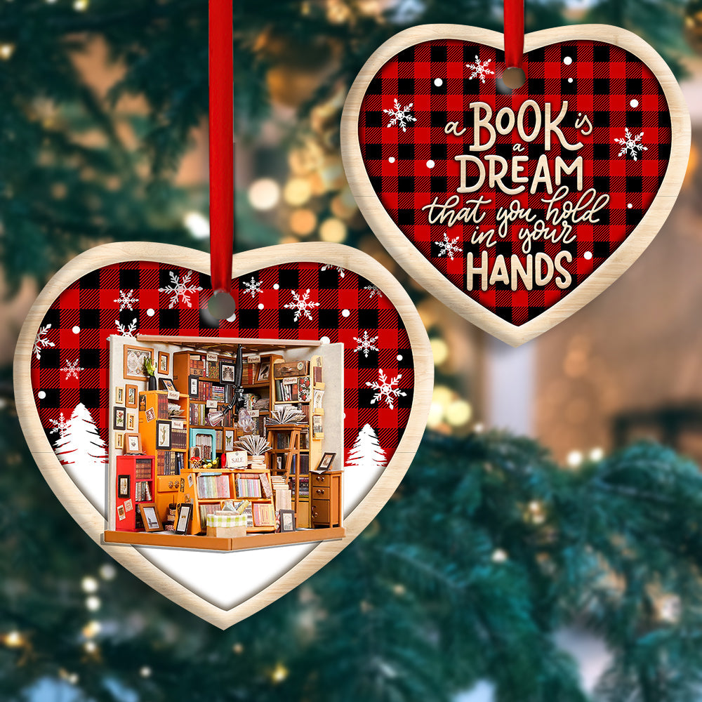 Bookstore Christmas A Book Is A Dream That You Hold In Your Hands - Heart Ornament - Owls Matrix LTD