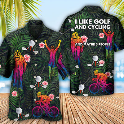 Golf I Like Golf And Cycling - Hawaiian Shirt - Owls Matrix LTD