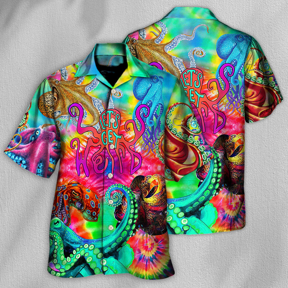 Hippie Let's Get Octopus - Hawaiian Shirt