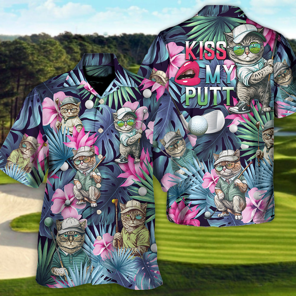 Golf Funny Cat Playing Golf Kiss My Putt Tropical Golf Lover - Hawaiian Shirt